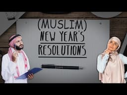 5 (Muslim) New Year's Resolutions