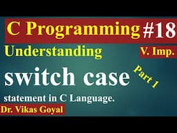 #18 Switch statement in C Programming (with Notes) | C Programming