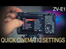 Sony ZV-E1: Simple Settings for Cinematic Video Mastery