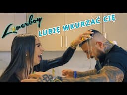 Loverboy - Lubię wkurzać Cię (Official Video) 2024/2025