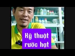 Kỹ thuật rước hạt