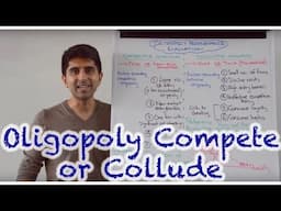 Y2 25) Oligopoly Conclusions - Collude or Compete?