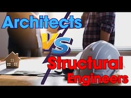 Architects Vs. Structural Engineers