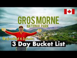 Can You Really Explore Gros Morne National Park in Just 3 Days?