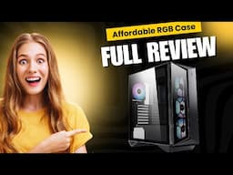 Affordable RGB Gaming PC Case Full Review