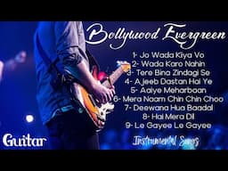 Bollywood Evergreen Instrumental Songs on Guitar