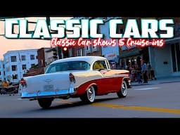 BEAUTIFUL CLASSIC CARS!!! Classic Car Shows! Cruises! Drive Ins! Hot Rods, Street Rods, Muscle Cars!