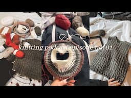 sweater no. 15, celeste sweater, mittens! 🧶 knitting podcast episode no. 01