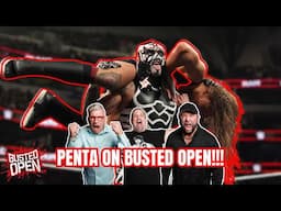 PENTA Talks Journey to WWE & 2025 Royal Rumble | Busted Open