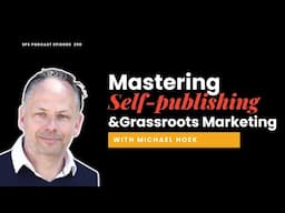 How Machiel Hoek Conquered Self-Publishing Worldwide, Faced Arrest, & Mastered Grassroots Marketing