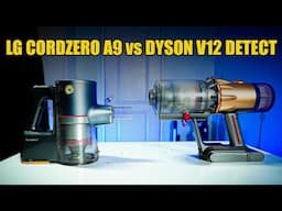 LG CordZero A9 vs. Dyson V12 Detect Detailed Comparison