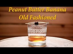 How To Make A Peanut Butter Banana Old Fashioned | Drinks Made Easy