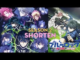 SHORTEN "Ổ Khoá Màu Xanh" | Season 2 | AL Anime