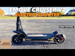 EMOVE Cruiser V2 Electric Scooter - Full Review