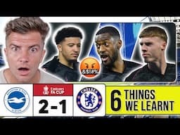 6 THINGS WE LEARNT FROM BRIGHTON 2-1 CHELSEA