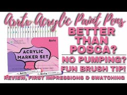 ARRTX ACRYLIC MARKERS - ANIME COLORS | POSCA COMPARISON | First Impressions, Review, & Swatching