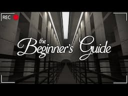 An Ode to The Beginner's Guide