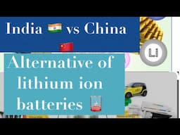 #INDIA in  EV race … Alternative of lithium ion batteries