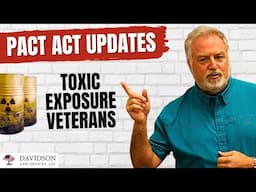 Big PACT Act Changes for Veterans Exposed to Toxic Chemicals