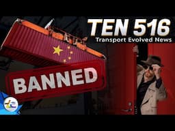 TEN Transport Evolved News Episode 516: Chinese Bans, More Sales, And Vandal-Proof Charging!