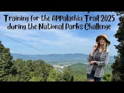 Training for the AT 2025 / National Parks Challenge ASMR