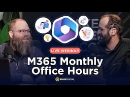 🔔 M365 Office Hours - December 2024