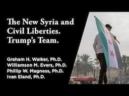 The New Syria and Civil Liberties. Trump's Team | Independent Outlook 67