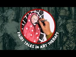 A Jungian Art Therapy Exercise Using a Fairy Tale