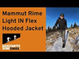 Mammut Rime Light IN Flex Hooded Jacket Review