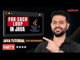 What is For Each Loop Java​ | Java For Each Loop Syntax​ | Java Tutorial for Beginners Part 11