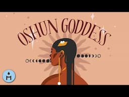 Oshun Goddess 👩🏿 African & Oriental Music for Inner Peace, Spirituality and Positive Thinking