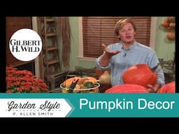 Growing and Decorating with Pumpkins | Garden Style (817)