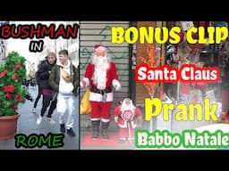 BUSHMAN & SANTA CLAUS PRANKS