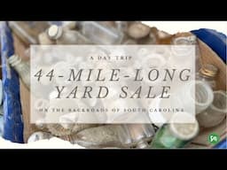 44-mile-long yard sale in South Carolina | vintage finds | Peachtree Route 23