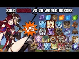 Solo C0 Chasca vs 29 World Bosses (WL 9) Without Food Buff | Genshin Impact