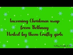 Incoming Christmas Swap From @Your_Crafty_BFF Hosted by Them Crafty Girls