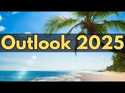 Outlook 2025!!