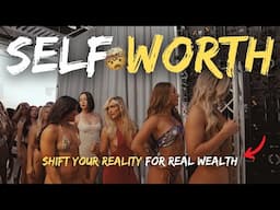 The Science Behind SELF WORTH To Shift Your REALITY For LUXURY TRAVEL!