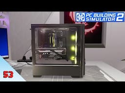 Why Is This Customer's PC Full of Broken Parts?! | PC Building Simulator 2 | Episode 53