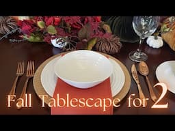 Fall Tablescape For 2 / A Place Setting For My Lefthanded Hubby