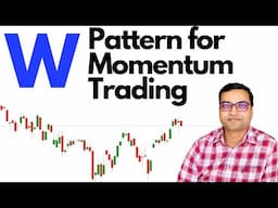 W Pattern For Momentum Trading