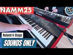 NAMM 2025:  Roland V-Stage - Sounds Only