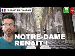 Notre-Dame de Paris est enfin rouverte ! | Français COURANT. B1