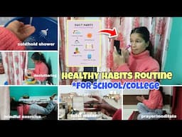 HEALTHY HABITS ROUTINE FOR SCHOOL/COLLEGE🚿😍#school #healthyhabits #morningroutine