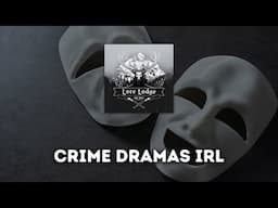 When True Crime Becomes Crime Drama | Podcast Episode 154