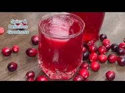 HOW TO MAKE FRESH CRANBERRY JUICE FROM SCRATCH | IMMUNE BOOSTING JUICE | @SpicyDeliciousGoodness