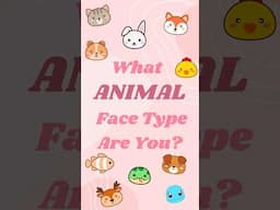 What is Your ANIMAL Face Type? 🐶🐱🦊🐰🐹🦌🐍🐟🐢🐦 #shorts #quiz #kbeauty #kpop