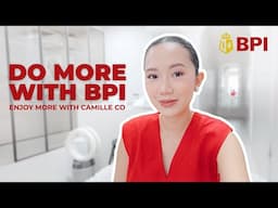 #DoMorewithBPIVlogs: Enjoy More with Camille Co | BPI | 2025