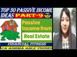 Passive Income from Real Estate PART 9