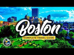 Boston USA – Complete Travel Guide - The City’s Must-See Attractions, Food, Transport & More!